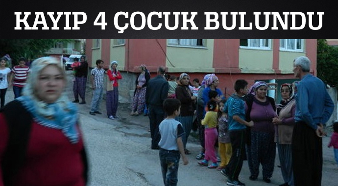 Kayıp 4 çocuk bulundu Kayıp 4 çocuk bulundu