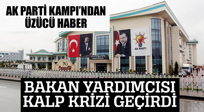 Bakan yardımcısı kalp krizi geçirdi Bakan yardımcısı kalp krizi geçirdi
