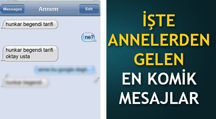 İşte Annelerden gelen komik mesajlar İşte Annelerden gelen komik mesajlar