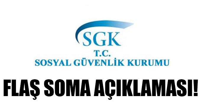 SGK, Soma'da ölenlerin ailelerine maaş bağlayacak SGK, Soma'da ölenlerin ailelerine maaş bağlayacak
