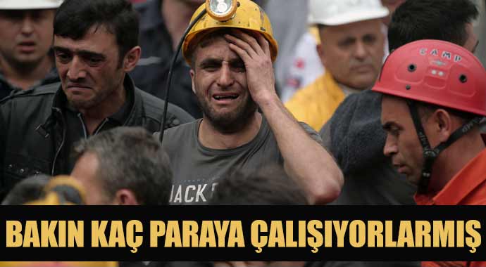 Soma&#039;daki işçiler bakın kaç paraya çalışıyormuş!