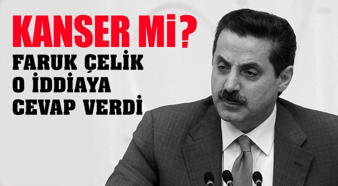 Faruk Çelik o iddiayı cevapladı Faruk Çelik o iddiayı cevapladı