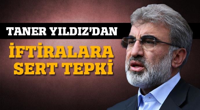 Taner Yıldız'dan iftiralara sert tepki Taner Yıldız'dan iftiralara sert tepki