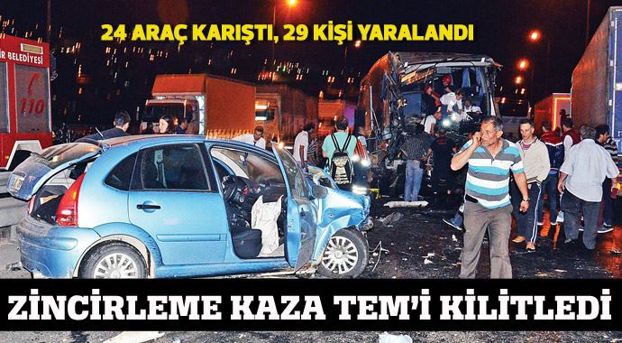 Zincirleme kaza TEM&#039;i kilitledi: 24 araç karıştı, 29 yaralı var