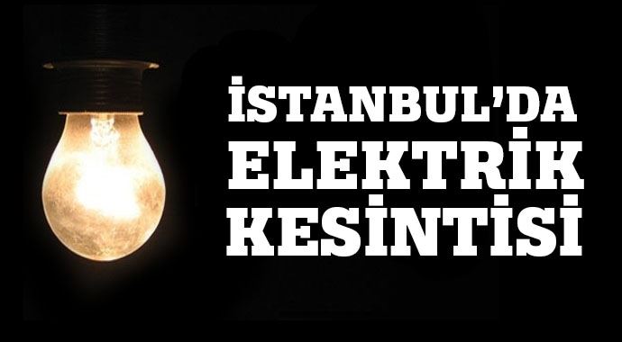 İstanbul&#039;da elektrik kesintisi