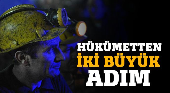 Hükümetten iki büyük adım