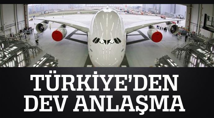 Türkiye&#039;den dev anlaşma!