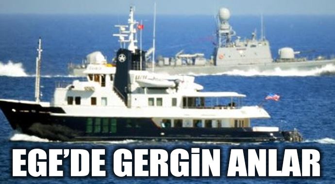 Ege'de gergin anlar Ege'de gergin anlar
