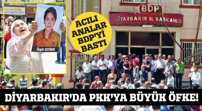 Diyarbakır&#039;da PKK&#039;ya büyük öfke, acılı analar BDP&#039;yi bastı