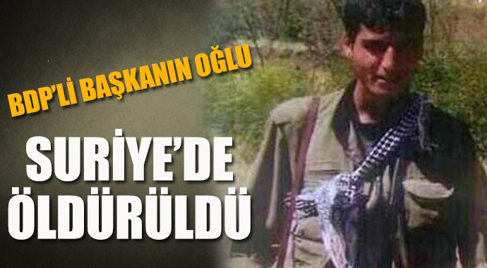 Belediye Başkanı'nın oğlu Suriye'de öldü Belediye Başkanı'nın oğlu Suriye'de öldü