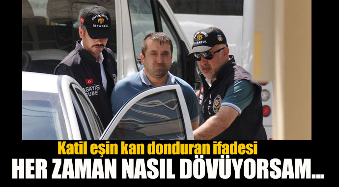 Karısını öldüren adamdan kan donduran ifade! Karısını öldüren adamdan kan donduran ifade!