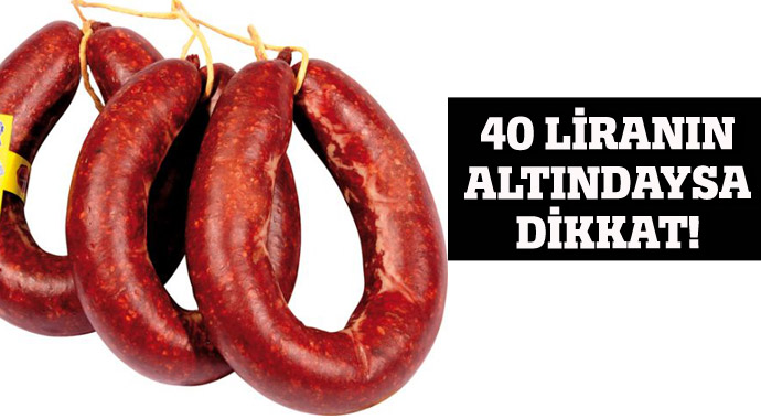 40 liranın altındaysa o şey sucuk değildir 40 liranın altındaysa o şey sucuk değildir