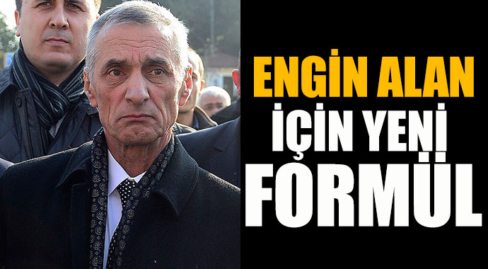 Engin Alan için yeni formül 