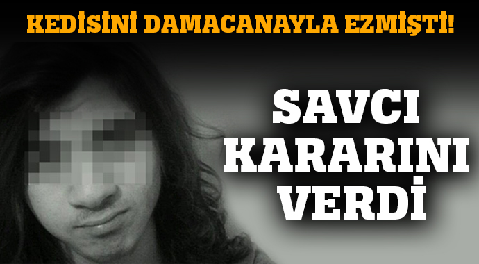 Savcı kediyi öldüren üniversiteli hakkında karar verdi
