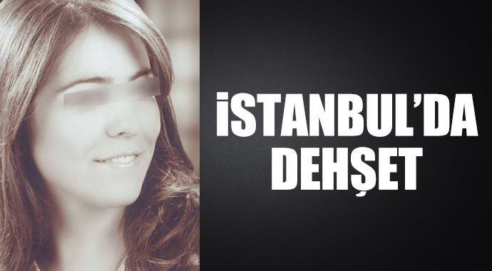 İstanbul'da dehşet İstanbul'da dehşet
