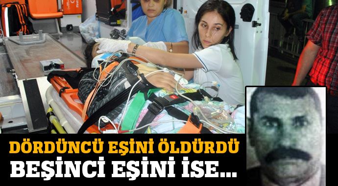 Beşinci eşini baltayla yaraladı Beşinci eşini baltayla yaraladı