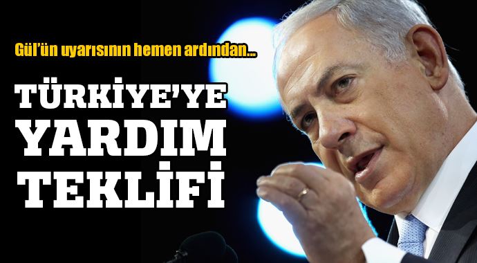 İsrail Hükümeti'nden Türkiye'ye yardım teklifi İsrail Hükümeti'nden Türkiye'ye yardım teklifi
