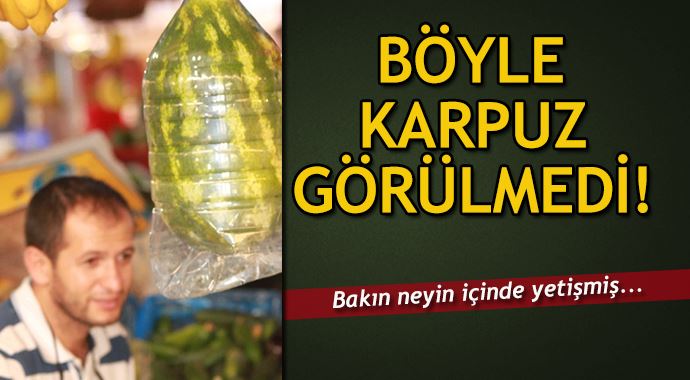 Plastik şişede karpuz olur mu demeyin! Plastik şişede karpuz olur mu demeyin!