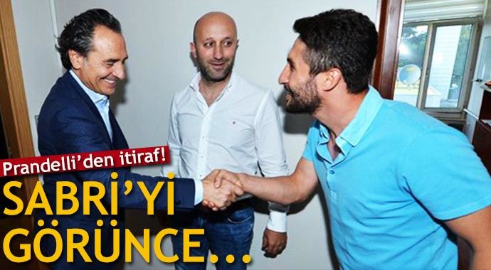Prandelli'den çarpıcı Sabri itirafı! Prandelli'den çarpıcı Sabri itirafı!