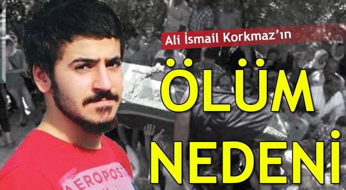 Davada açıklandı, Ali İsmail Korkmaz beyin kanamasından ölmüş