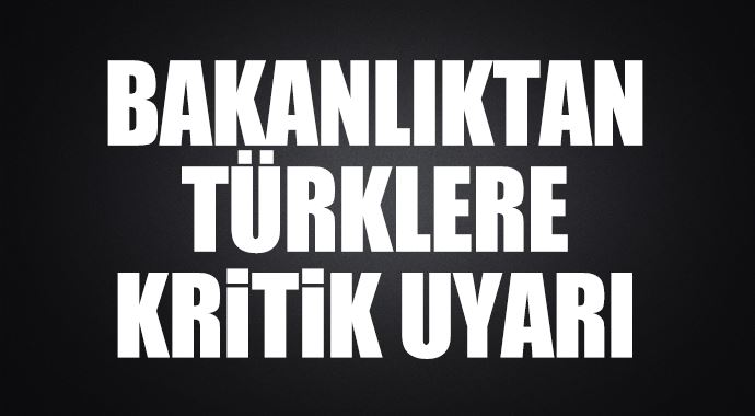 Dışişleri uyardı: O ülkeden acil ayrılın Dışişleri uyardı: O ülkeden acil ayrılın