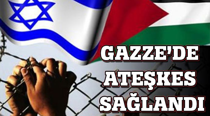İsrail ve Hamas ateşkes kararı aldı