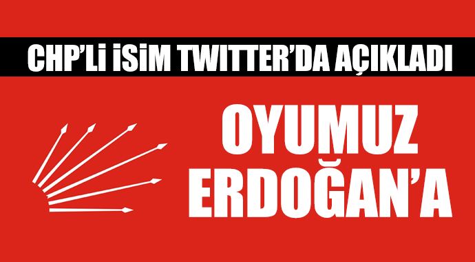 CHP'li Korkmaz Karaca: Oyumuz Erdoğan'a