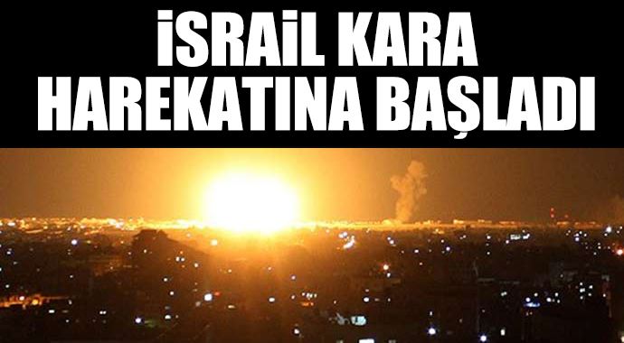 İsrail'den kara harekatı