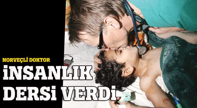 Norveçli doktor insanlık dersi verdi Norveçli doktor insanlık dersi verdi