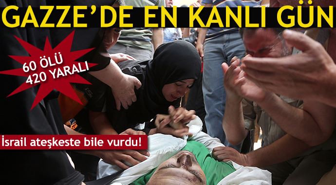 İsrail Gazze'yi ateşkeste bile vurdu: 60 ölü, 420 yaralı