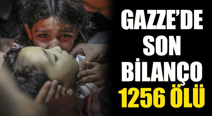 Gazze'de son bilanço: Çoğu çocuk 1256 ölü Gazze'de son bilanço: Çoğu çocuk 1256 ölü