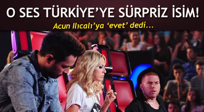 O Ses Türkiye'ye sürpriz jüri!