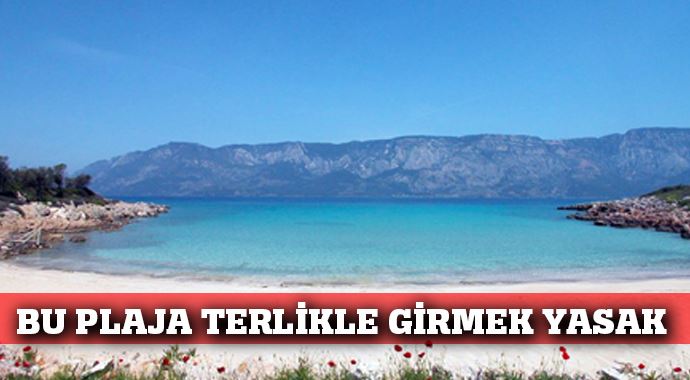 Bu plaja terlikle girmek yasak Bu plaja terlikle girmek yasak