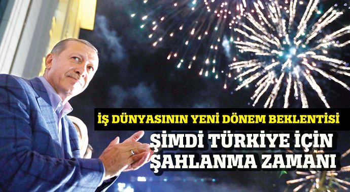 Şimdi Türkiye için şahlanma zamanı Şimdi Türkiye için şahlanma zamanı