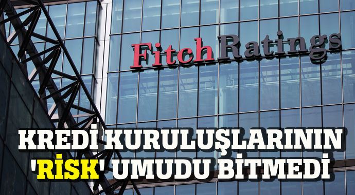 Kredi kuruluşlarının 'risk' umudu bitmedi Kredi kuruluşlarının 'risk' umudu bitmedi