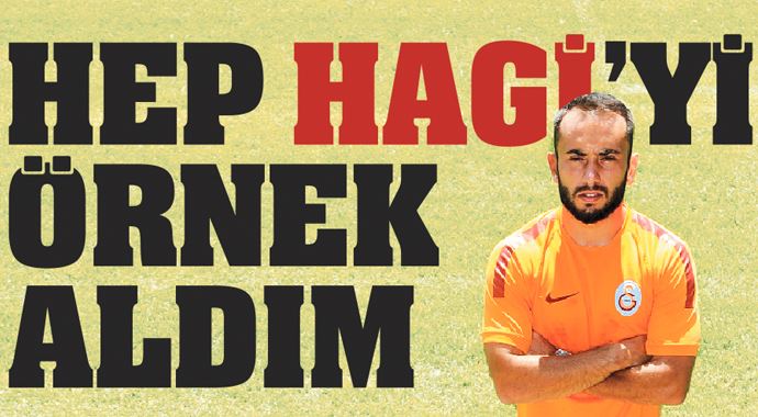 Olcan Adın: Hep Hagi&#039;yi örnek aldım