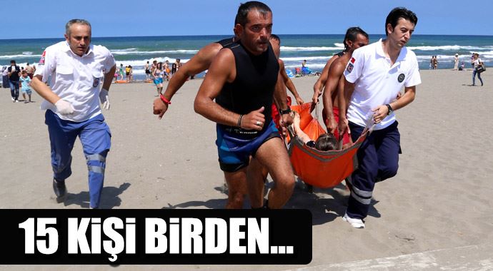 15 kişi boğulmaktan son anda kurtarıldı