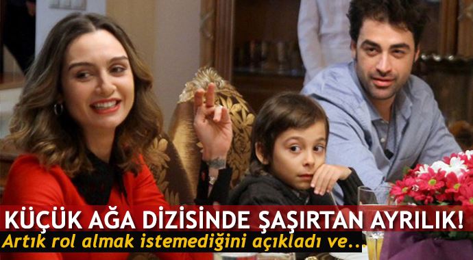 Küçük Ağa dizisinde şaşırtan ayrılık! Küçük Ağa dizisinde şaşırtan ayrılık!