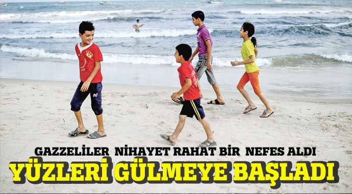 Gazzeliler nihayet rahat bir nefes aldı Gazzeliler nihayet rahat bir nefes aldı