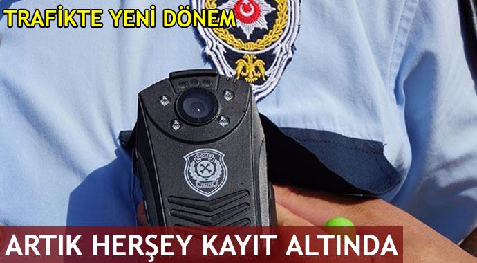 Trafikte 'mini yaka kamerası' uygulaması Trafikte 'mini yaka kamerası' uygulaması
