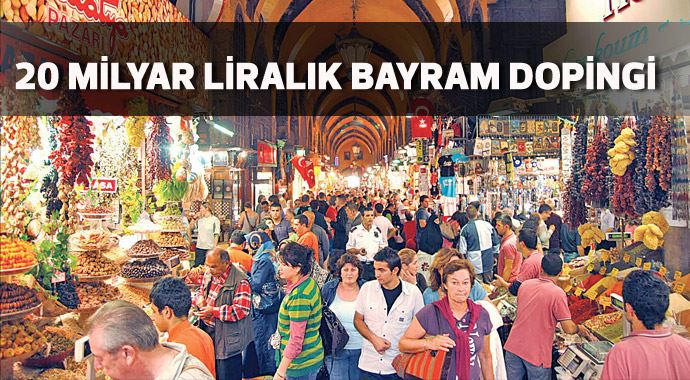 20 milyar liralık bayram dopingi