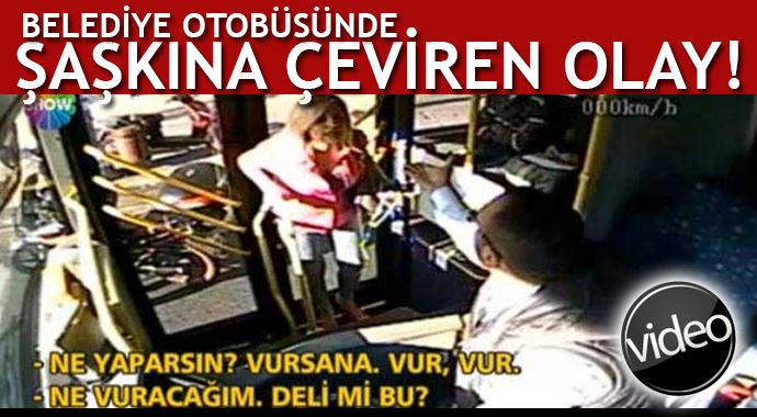 Belediye otobüsünde şaşkına çeviren olay! Belediye otobüsünde şaşkına çeviren olay!