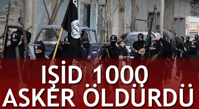 &#039;IŞİD 1000 asker öldürdü&#039;