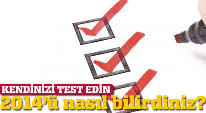 2014&#039;ü nasıl bilirdiniz?