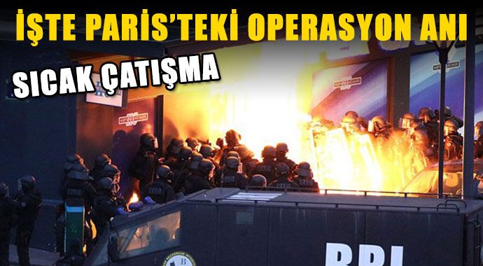 İşte Paris'teki operasyondan ilk görüntüler İşte Paris'teki operasyondan ilk görüntüler