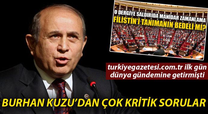 Burhan Kuzu&#039;dan Paris saldırısıyla ilgili çok kritik sorular