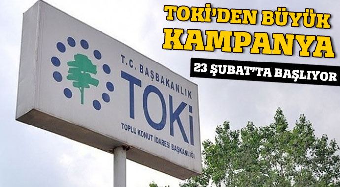 TOKİ'den büyük kampanya TOKİ'den büyük kampanya