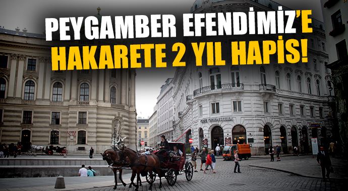 Peygamber Efendimiz'e hakarete 2 yıl Peygamber Efendimiz'e hakarete 2 yıl