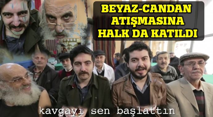 Beyaz Candan atışmasına halktan cevap Beyaz Candan atışmasına halktan cevap