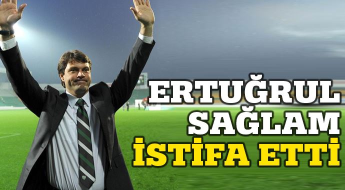 Ertuğrul Sağlam istifa etti! Ertuğrul Sağlam istifa etti!